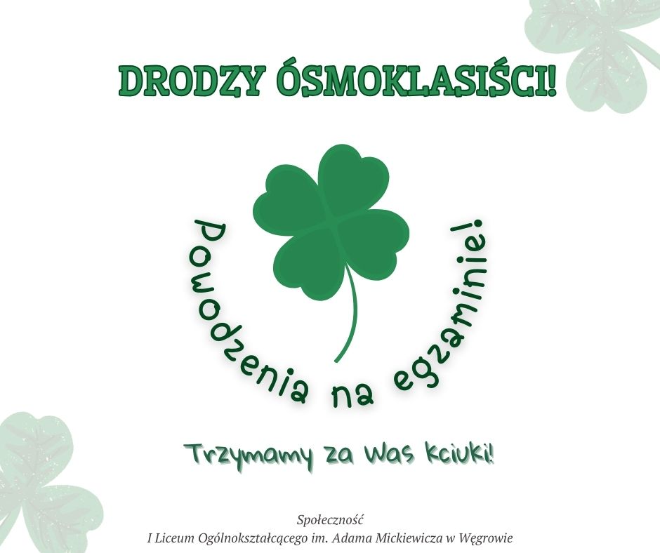 Powodzenia, Ósmoklasiści!